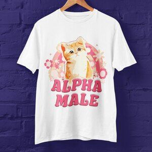 Alpha male tshirt, alpha male funny meme shirt, cat tshirt, meme tee, alpha male